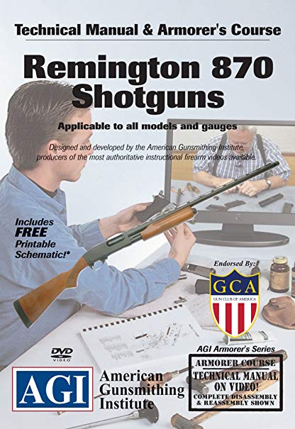 American Gunsmithing Institute Technical Manual and Armorer’s Course with DVD for Remington 870 Shotgun - Instructions for Disassembly, Cleaning, Reassembly and More